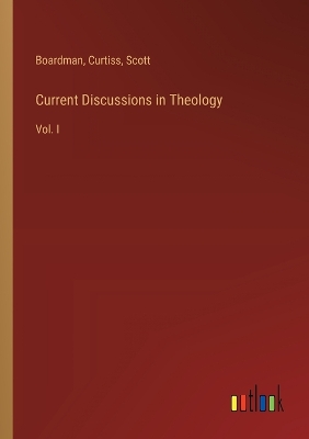 Book cover for Current Discussions in Theology