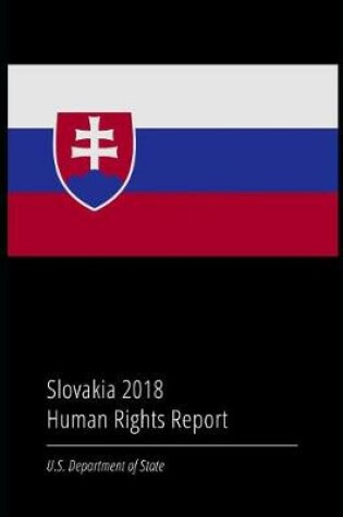 Cover of Slovakia 2018 Human Rights Report