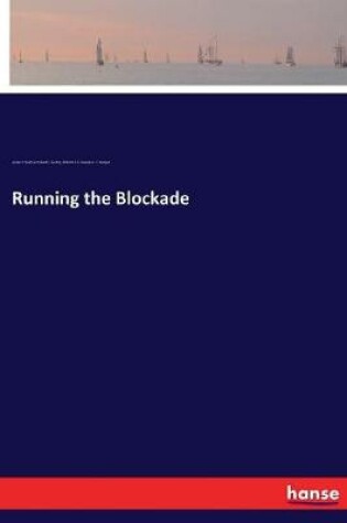 Cover of Running the Blockade