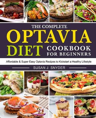 Book cover for The Complete Optavia Diet Cookbook for Beginners