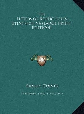 Book cover for The Letters of Robert Louis Stevenson V4