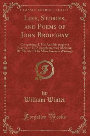 Cover of Life, Stories, and Poems of John Brougham