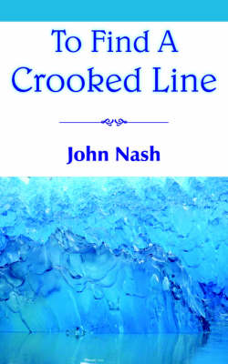 Book cover for To Find A Crooked Line