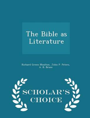 Book cover for The Bible as Literature - Scholar's Choice Edition