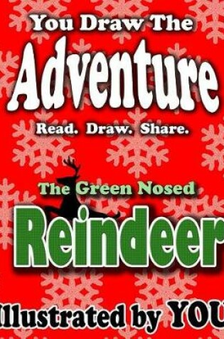 Cover of The Green Nosed Reindeer
