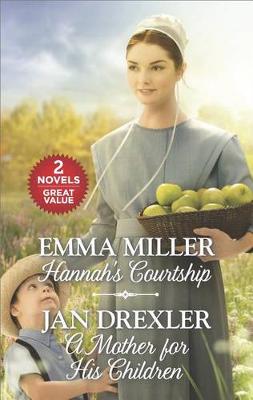 Book cover for Hannah's Courtship and a Mother for His Children