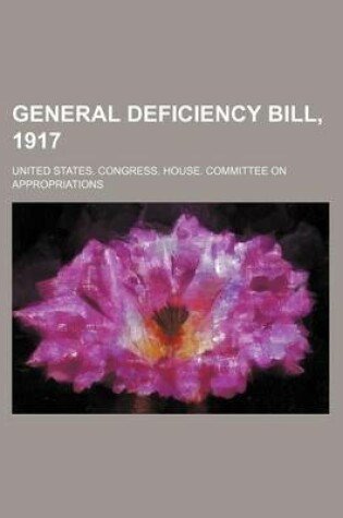 Cover of General Deficiency Bill, 1917