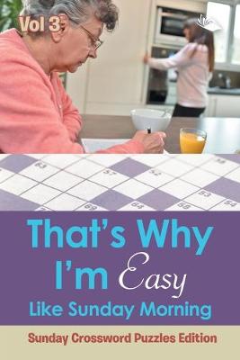 Book cover for That's Why I'm Easy Like Sunday Morning Vol 3