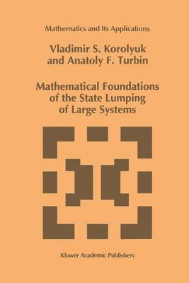 Cover of Mathematical Foundations of the State Lumping of Large Systems