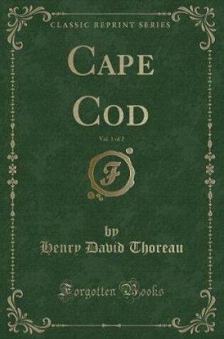 Cover of Cape Cod, Vol. 1 of 2 (Classic Reprint)