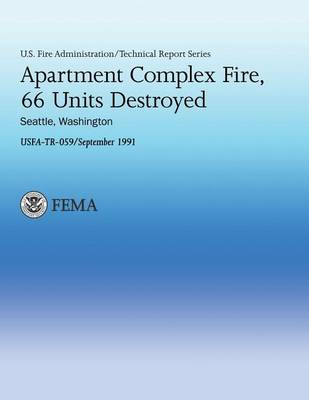 Book cover for Apartment Complex Fire, 66 Units Destroyed- Seattle, Washington