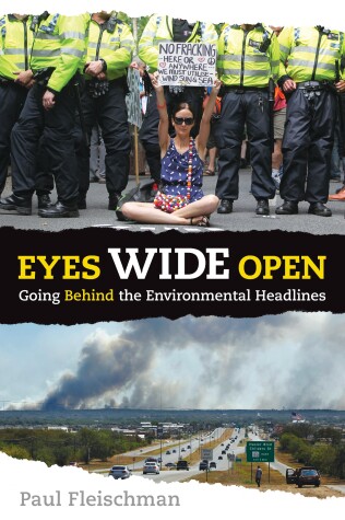 Book cover for Eyes Wide Open: Going Behind the Environmental Headlines