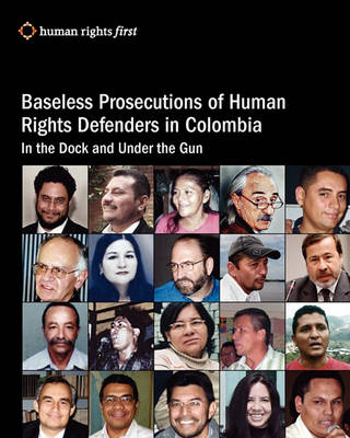 Book cover for Baseless Prosecutions Of Human Rights Defenders In Colombia