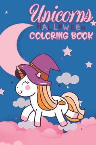 Cover of Unicorn Halloween Coloring Book