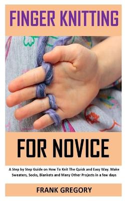 Book cover for Finger Knitting for Novice
