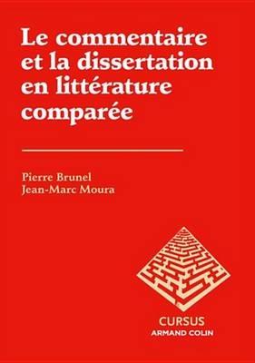 Book cover for Le Commentaire Et La Dissertation En Litterature Comparee