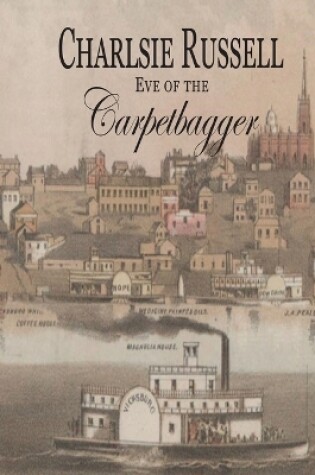 Cover of Eve of the Carpetbagger