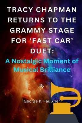 Cover of Tracy Chapman Returns to the Grammy Stage for 'Fast Car' Duet