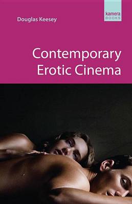 Book cover for Contemporary Erotic Cinema