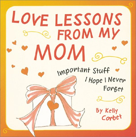 Cover of Love Lessons from My Mom