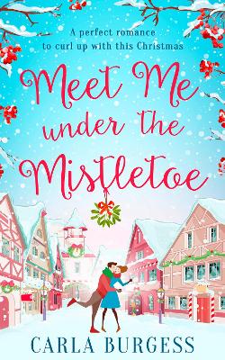 Book cover for Meet Me Under the Mistletoe