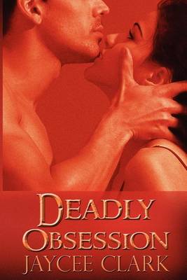 Cover of Deadly Obsession