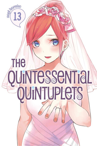 Book cover for The Quintessential Quintuplets 13
