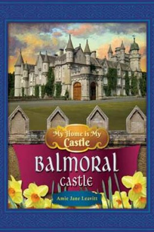 Cover of Balmoral Castle