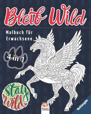 Book cover for Bleib Wild - 4 in 1 - Nachtausgabe