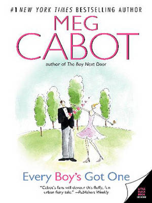 Every Boy's Got One by Meg Cabot