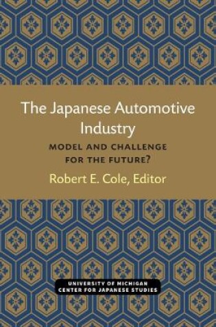 Cover of The Japanese Automotive Industry