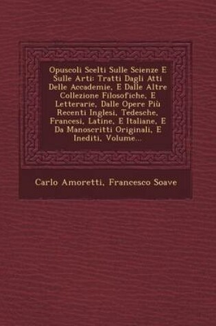 Cover of Opuscoli Scelti Sulle Scienze E Sulle Arti