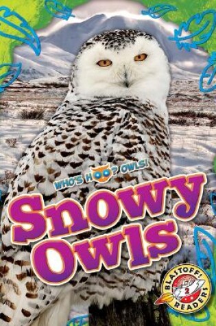 Cover of Snowy Owls