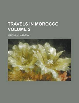 Book cover for Travels in Morocco Volume 2