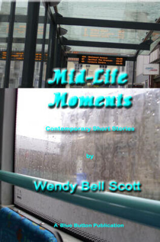 Cover of Mid-Life Moments