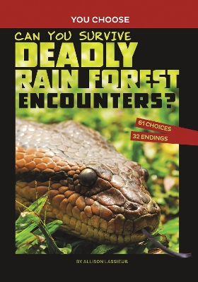 Book cover for Can You Survive Deadly Rain Forest Encounters?