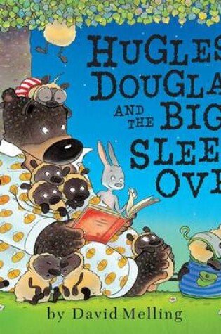 Cover of Hugless Douglas and the Big Sleepover