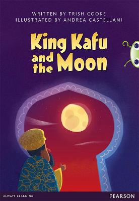 Cover of Bug Club Pro Guided Y3 King Kafu and the Moon
