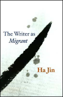 Book cover for The Writer as Migrant