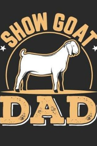 Cover of Show Goat Dad