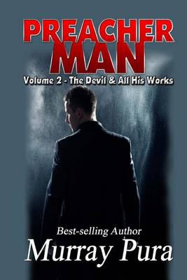 Book cover for Preacher Man Volume 2 The Devil & All His Works