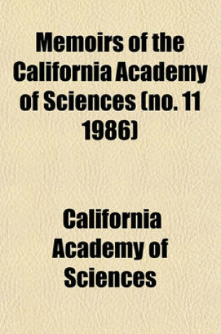 Cover of Memoirs of the California Academy of Sciences (No. 11 1986)