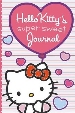Cover of Hello Kitty's Super Sweet Journal