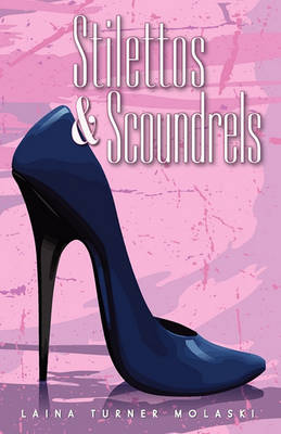 Book cover for Stilettos & Scoundrels