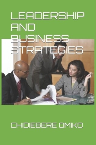 Cover of Leadership and Business Strategies