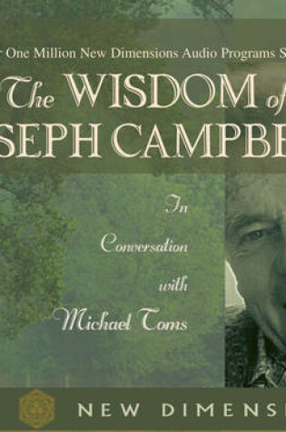 Cover of The Wisdom Of Joseph Campbell