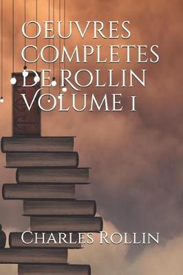 Book cover for Oeuvres Completes de Rollin Volume 1