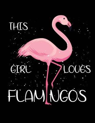 Book cover for This girl loves flamingos