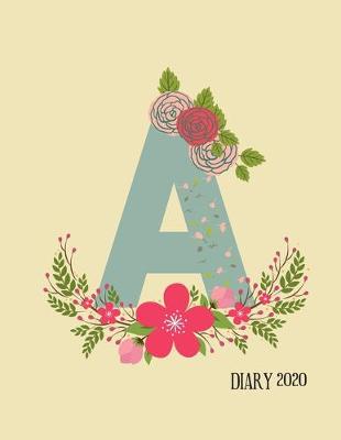Book cover for Perfect personalized initial diary Rustic Floral Initial Letter A Alphabet Lover Journal Gift For Class Notes or Inspirational Thoughts.