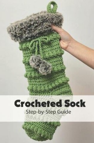 Cover of Crocheted Sock